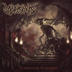 Marasmus : Conjuring Enormity